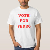 STEMMING VOOR PEDRO T-SHIRT (Voorkant)