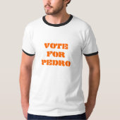 STEMMING VOOR PEDRO T-SHIRT (Voorkant)