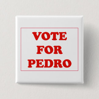 Stemming voor Pedro Vierkante Button 5,1 Cm