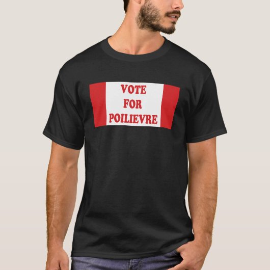 STEMMING VOOR POILIEVRE T-Shirt (Voorkant)