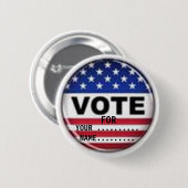 STEMMING VOOR UW KANDIDAAT.... RONDE BUTTON 5,7 CM (Voorkant /achterkant)