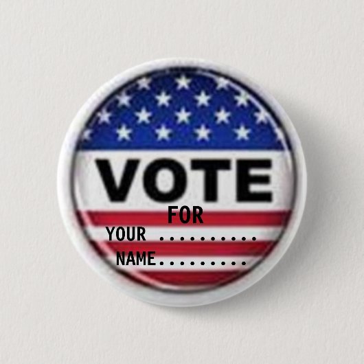 STEMMING VOOR UW KANDIDAAT.... RONDE BUTTON 5,7 CM (Voorkant)