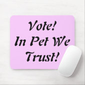 Stemming: we vertrouwen erop muismat (Met muis)