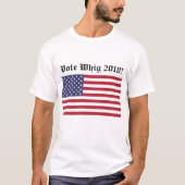 Stemming Whig! T-shirt (Voorkant)