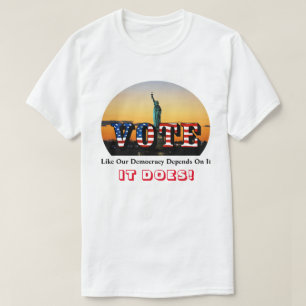 STEMMING zoals onze democratie hangt ervan af...DA T-shirt