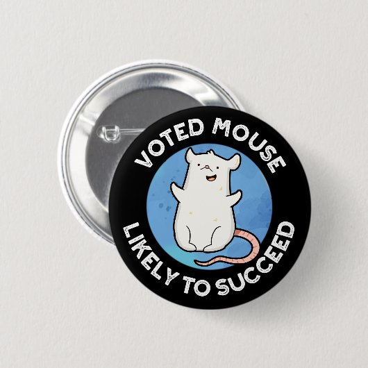 Stemmuizen die waarschijnlijk zullen slagen Positi Ronde Button 5,7 Cm (Voorkant /achterkant)