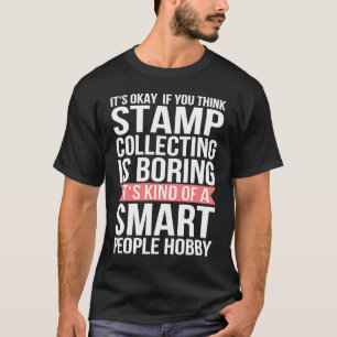Stempel Collect Support Smart people hobby Quote T-shirt