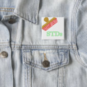 Stempel uit STD's Vierkante Button 5,1 Cm (In situ)