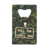 Stempel van de shunt en de grilling: Kill "em Dan  Creditkaart Flessenopener (Voorkant)