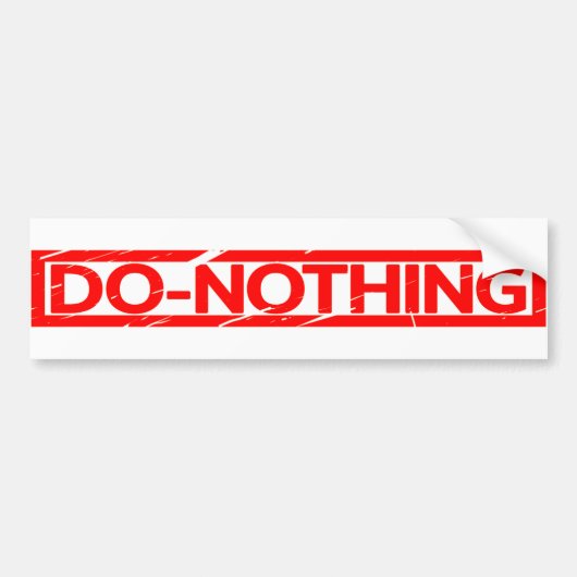 Stempel voor niets bumpersticker (Voorkant)