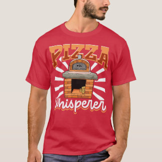 Stenen Oven Pizza Whisperer Pizza Maker T-shirt