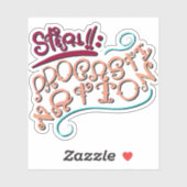 Step 1: Procastination Sticker (Vel)