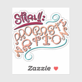 Step 1: Procastination Sticker