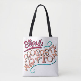 Step 1: Procastination Tote Bag