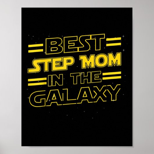 Step Mom In The Galaxy Funny Mothers Day Gift For  Poster (Voorkant)
