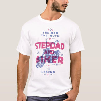 Stepdad en biker het man de mythe van de legende t-shirt