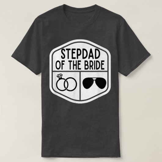Stepdad van de Bride Bachelor Wedding Daughter T-shirt (Design voorkant)