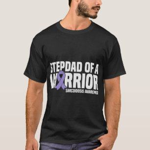 Stepdad van een Warrior Sarcoidosis Awareness T-shirt