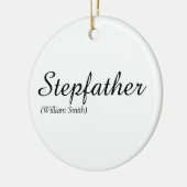 Stepfather, Stepdad Definition Elegant Script Keramisch Ornament (Links)