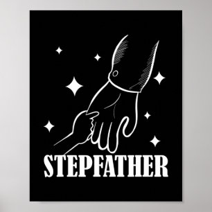 Stepfather Stepdad Fathers Day Stap Gezegde Poster