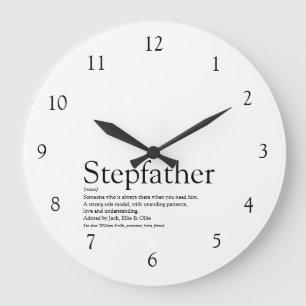 Stepfather Stepdad Quote Black and White Grote Klok