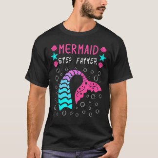 Stepfather van de familie van de zeemeermin t-shirt