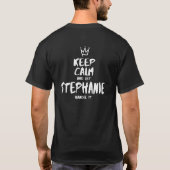 Stephanie Keep Calm Personalized Name Unique First T-shirt (Achterkant)