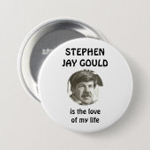 stephen jay gould is de liefde van mijn levenspin ronde button 7,6 cm (Voorkant /achterkant)