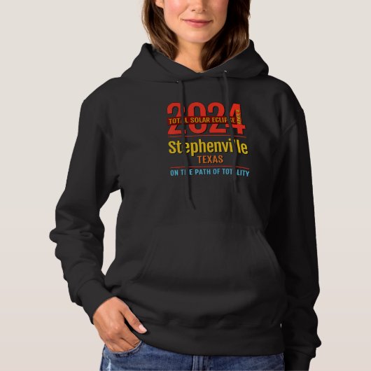 Stephenville Texas TX Total Solar Eclipse 2024 Hoodie (Voorkant)
