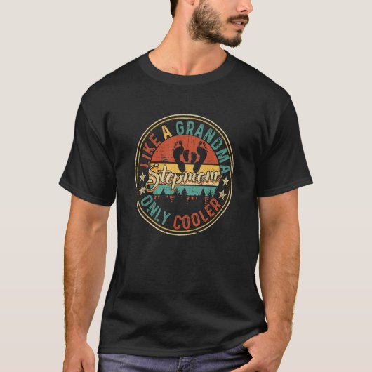 Stepma als grootmoeder, alleen koeler moeders t-shirt (Voorkant)