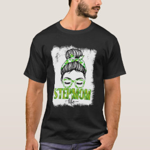 Stepmam Messy Bun St Patrick's Day Irish Lucky Sha T-shirt