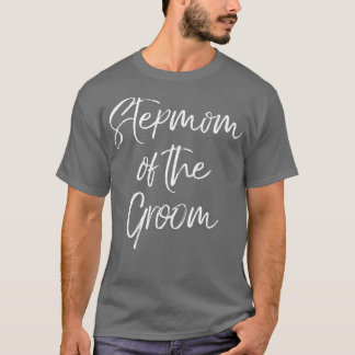 Stepmam van de Groom Family Cute Wedding PartyT-Sh T-shirt