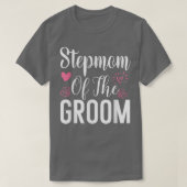 Stepmam van de Groom Step Mam Dames Stepmoeder We T-shirt (Design voorkant)