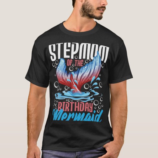 Stepmam van de zeemeermin Bonus mam Stepdau T-shirt (Voorkant)