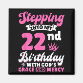 Stepng Into My 22nd Birthday With Gods Grace And M Magneet (Voorkant)