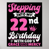 Stepng Into My 22nd Birthday With Gods Grace And M Poster (Voorkant)