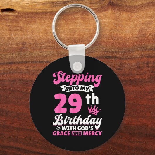 Stepng Into My 29th Birthday With Gods Grace And M Sleutelhanger (Voorkant)