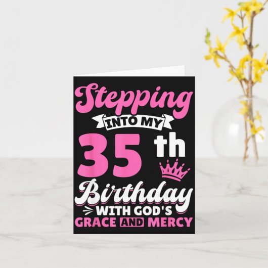 Stepng Into My 35th Birthday With Gods Grace And M Kaart (Gele Bloem)