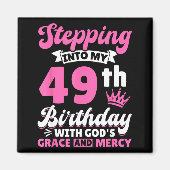 Stepng Into My 49th Birthday With Gods Grace And M Magneet (Voorkant)
