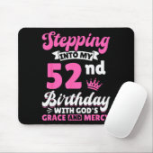 Stepng Into My 52nd Birthday With Gods Grace And M Muismat (Met muis)