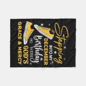 Stepng Into My December Birthday With God Grace Me Fleece Deken (Voorkant (Horizontaal))