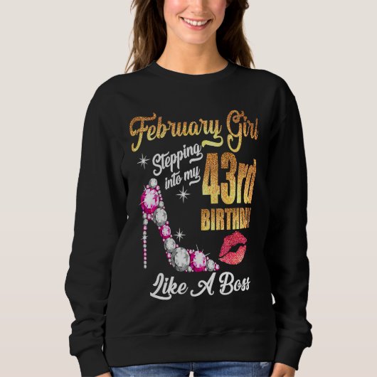 Stepping Into My 43rd Birthday Like A Boss For 43 Trui (Voorkant)