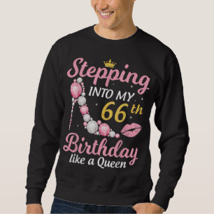 Stepping Into My 66th Birthday Like A Queen Happy Trui