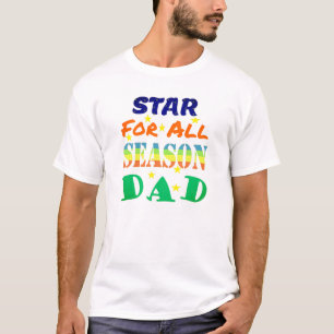 Ster voor alle Seizoen Vaderdag Bericht T-shirt