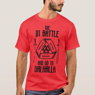 Sterf in strijd en ga naar Valhalla Viking Warrior T-shirt