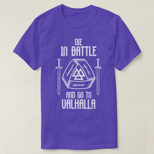 Sterf in strijd en ga naar Valhalla Viking Warrior T-shirt (Design voorkant)