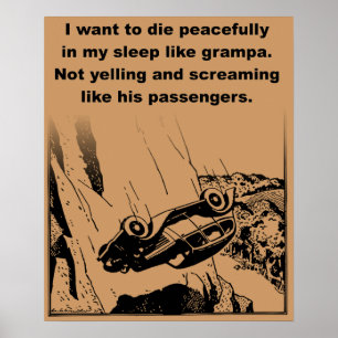 Sterf Vreedzaam In Mijn Slaap Grappige Poster Prin