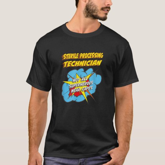 Steriele verwerkingstechnicus Grappige superhelden T-shirt (Voorkant)