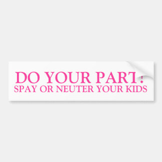 STERILISEER JE KINDEREN BUMPERSTICKER
