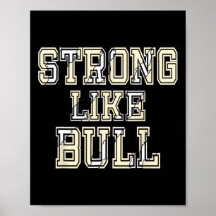 Sterk als Bull Bodybuilding en Power Lifting 1 Poster